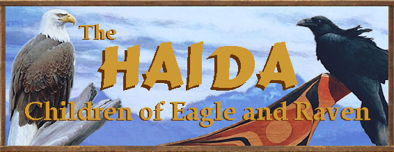 The HAIDA - Children of Eagle and Raven