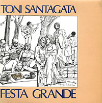 Toni Santagata. Festa Grande