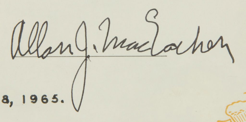 Signature d’Allan MacEachen en 1965. Don de la Succession de Hilda Wilson, Musée canadien de l’histoire, 978.197.8 (SM_20210923).