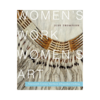 Women’s Work, Women’s Art: Nineteenth-Century Northern Athapaskan Clothing