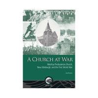 A Church at War
MacKay Presbyterian Church, New Edinburgh, and the First World War by Alan Bowler
