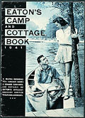 Eaton's Camp and Cottage Book 1941, 
page de couverture.