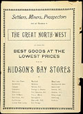 Special catalogue for residents in the 
Great North-West, Hudson's Bay Company Fall 1901, back cover.