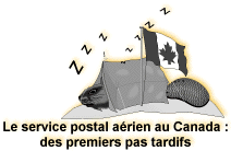 Le service postal aérien au Canada : des premiers pas tardifs