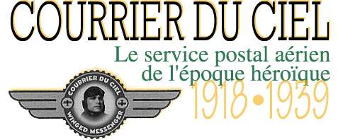 Courrier du ciel : Le service postal aérien de l'époque héroïque, 1918-1939