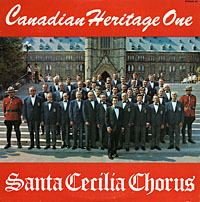 Canadian Heritage One. Santa Cecilia Chorus