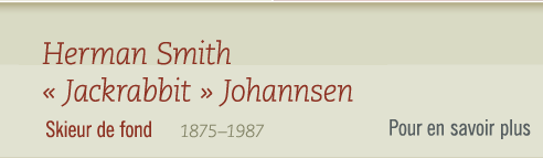 Herman Smith (Jackrabbit) Johannsen, 1875-1987 Skieur de fond - Pour en savoir plus