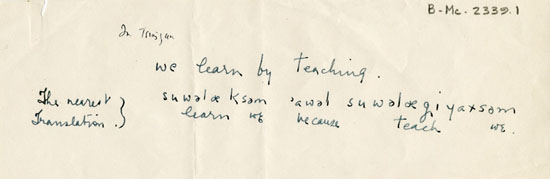 Dossier de correspondance de Beynon  Marius Barbeau. Note de traduction en Tsimshian de  We learn by teaching , octobre 1956. © MCC/CMC E2006-04690