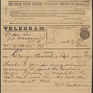 Télégramme au premier ministre sir John A. Macdonald annonçant l’achèvement du chemin de fer